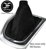 BLACK STITCH SUEDE MANUAL GEAR GAITER FITS NISSAN X TRAIL T32 2014-2019