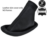 BLACK STITCH TOP GRAIN REAL LEATHER HANDBRAKE GAITER FITS ALFA ROMEO 159 05-11