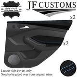 L BLUE STITCH 2X REAR DOOR TRIM+CAPPING COVERS FOR FORD FOCUS MK3 11-14 5DR JF1