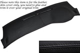 BLACK STITCH TOP DASH DASHBOARD LEATHER COVER FITS MITSUBISHI LANCER EVO 7 8 9