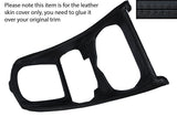 BLACK STITCHING GEAR SURROUND TRIM LEATHER COVER FITS PEUGEOT 307 & 307CC