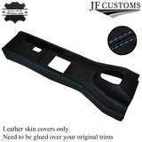 L BLUE STITCHING MANUAL CENTRE CONSOLE TRIM LEATHER COVER FITS JAGUAR E TYPE V12
