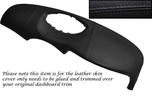 BLACK STITCHING FITS RENAULT LAGUNA 2 Mk2 TOP DASH DASHBOARD LEATHER SKIN COVER