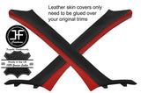 BLACK & RED  REAL LEATHER 2X A POST PILLAR COVERS FITS BMW X1 E84 2009-2015