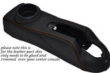 ORANGE STITCH FITS BMW MINI ONE COOPER S R50 R53 01-06 CENTRE CONSOLE LTHR COVER