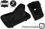BLACK STITCH SUEDE AUTOMATIC DSG GAITER+PLASTIC FRAME FOR VW PASSAT B6 06-10
