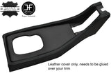 BLACK STITCH CENTER CONSOLE GEAR SURROUND LEATHER COVER FITS TRIUMPH TR7 TR8