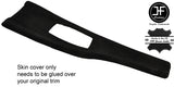 BLACK STITCH CONSOLE TRIM REAL SUEDE COVER FITS BMW 3 4 SERIES F30 F32 F35 F36
