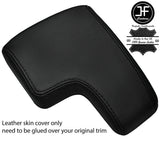 BLACK STITCHING TOP GRAIN LEATHER ARMREST LID COVER FITS ALFA ROMEO BRERA 06-11