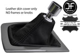 BLACK & BLACK TOP GRAIN REAL LEATHER GEAR GAITER FITS FORD FOCUS MK3 2011-2015
