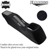 BLUE STITCH LEATHER CENTRE CONSOLE TRIM COVER FOR TOYOTA MR2 MK3 ROADSTER 00-05