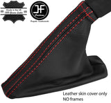 RED STITCH TOP GRAIN REAL LEATHER HANDBRAKE GAITER FOR FORD FOCUS C MAX 03-07
