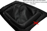 BLACK  STITCHING MANUAL LEATHER GEAR GAITER FITS MAZDA 6 2012-2016 CUSTOM NEW