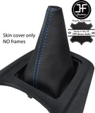 BLUE STITCH CARBON FIBER VINYL MANUAL  GEAR GAITER FITS FORD FIESTA MK7 08-13