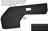 BLACK STITCH 2X FRONT DOOR CARD TRIM LEATHER SKIN COVERS FITS AUDI 100 C2 76-82