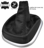 BLACK & BLACK 2 TONE TOP GRAIN LEATHER GEAR GAITER FOR RENAULT SCENIC MK2 03-09