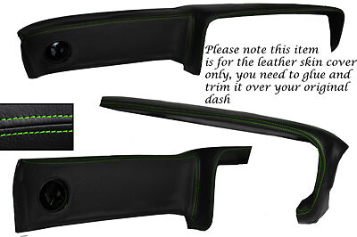 GREEN STITCHING FITS FORD CAPRI MK2 MK3 DASH DASHBOARD LEATHER COVER ONLY