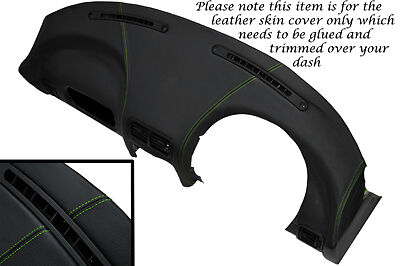 GREEN STITCHING FITS MG MGF MGTF 1995-2005 DASH DASHBOARD LEATHER COVER