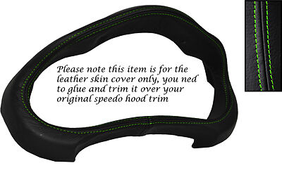 GREEN STITCH FITS TOYOTA CELICA 99-06 GAUGE HOOD SPEEDO SURROUND LEATHER COVER
