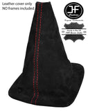 RED STITCH REAL SUEDE MANUAL GEAR STICK GAITER FITS FORD FIESTA MK7 2008-2013