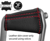RED STITCH HANDBRAKE HANDLE LEATHER COVER FITS RENAULT MEGANE 02-08 STYLE 2