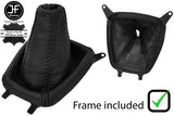 BLACK STITCH LEATHER GEAR GAITER+PLASTIC FRAME FITS HYUNDAI MATRIX 2001-2009