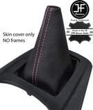 PINK STITCH CARBON FIBER VINYL MANUAL  GEAR GAITER FITS FORD FIESTA MK7 08-13