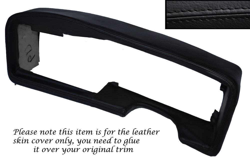 BLACK STITCH DASHBOARD BINNACLE LEATHER SKIN COVER FITS LOTUS EXCEL 83-91