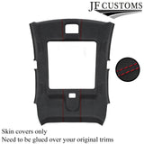 RED STITCH D GREY SUEDE SUNROOF HEADLINER COVER FITS HONDA CIVIC MK9 12-15