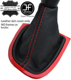 RED STITCHING TOP GRAIN REAL LEATHER GEAR GAITER FITS RENAULT CLIO 2012-2016