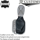 FITS MERCEDES C CLASS W203 AUTO AUTOMATIC GENUINE LEATHER GEAR GAITER CUSTOM NEW