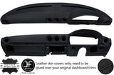 BLACK STITCH DASH DASHBOARD REAL LEATHER COVER FITS MERCEDES SL C107 R107 71-89
