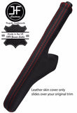 RED  STITCH TOP GRAIN LEATHER HANDBRAKE GAITER FOR FORD FIESTA MK6 MK7 02-08