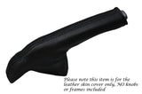 BLACK STITCH LEATHER SKIN HANDBRAKE GAITER FITS HONDA JAZZ 2008-2014 CUSTOM NEW