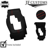 RED STITCH AUTO AUTOMATIC GEAR SURROUND COVER+FRAME FOR NISSAN GTR R35 17-21