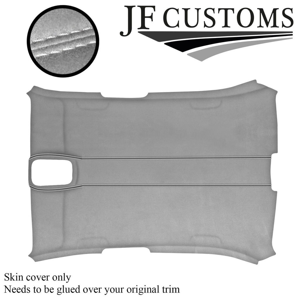WHITE STITCH L GREY SUEDE HEADLINER COVER FOR JAGUAR X350 XJ8 04-07 5 DOOR