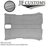 WHITE STITCH L GREY SUEDE HEADLINER COVER FOR JAGUAR X350 XJ8 04-07 5 DOOR