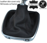 BLACK STITCHING TOP GRAIN REAL LEATHER GEAR GAITER FOR FORD S MAX S-MAX 2006-14