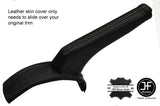 BLACK STITCHING REAL LEATHER HANDBRAKE GAITER FITS NOTE E11 2006-2012 CUSTOM NEW