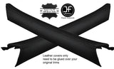 BLACK STITCH 2X A PILLAR TRIM LEATHER COVERS FITS MERCEDES S CLASS W116 72-80