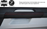 RED STITCH 2X DOOR HANDLE TRIM LEATHER COVERS FITS VW T6 TRANSPORTER 15-17
