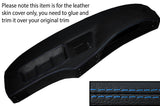 BLUE STITCH DASH DASHBOARD LEATHER SKIN COVER FITS BMW 5 SERIES E28 1981-1987