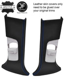 BLUE STITCH 2X UPPER B PILLAR LEATHER COVERS FITS FORD FOCUS MK3 12-18 5 DOOR