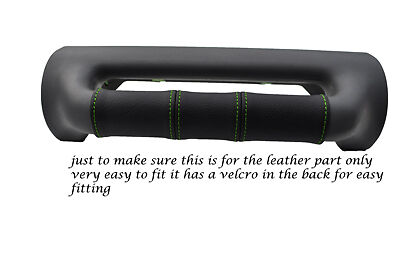 GREEN STITCH FITS LAND ROVER DISCOVERY 200TD5 V8 96-04 DASH HANDLE GRAB COVER