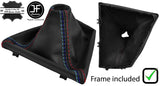 BLACK & TRI STITCH LEATHER GEAR GAITER + PLASTIC FRAME FITS BMW 3 F34 GT 12-17