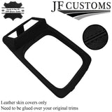 BLACK STITCH GEAR SURROUND COVER FOR FORD SIERRA COSWORTH RS 4X4 1990-1992