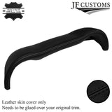 FITS MERCEDES W113 SL BLACK STITCH DASHBOARD BINNACLE LEATHER SKIN COVER