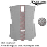 DSG2 RED STITCH L GREY LUXE SUEDE HEADLINER COVER FOR AUDI A3 8P 04-12 3 DOOR