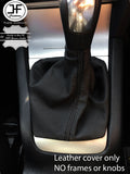 BLACK STITCH TOP GRAIN LEATHER GEAR GAITER FITS SKODA OCTAVIA MK2 II 2004-2012