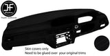 BLACK STITCH FULL DASHBOARD KIT LUXE SUEDE COVER FOR BMW E90 E91 E92 E93 SATNAV